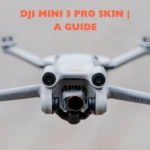 DJI Mini 3 Pro Skin A Guide